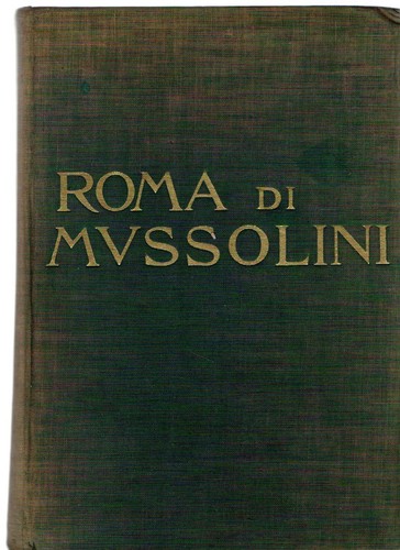 Roma mussolini - la, di
