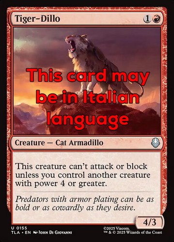 Mtg tiger dillo - 4x, tigre