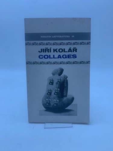 Collages jiri kolar angela - kolar,,