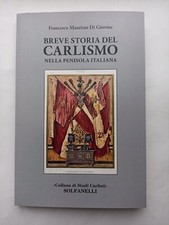 Di Giovine, Breve storia del Carlismo nella penisola italiana Italia Spagna