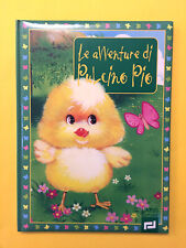 Le avventure di Pulcino Pio-di M. Castoldi-libro Larus Junior 2012