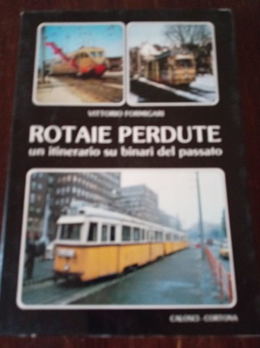 Rotaie perdute formigari - perdute.,