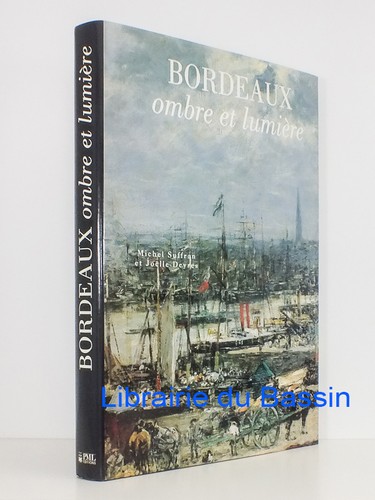 Bordeaux ombre lumière - bordeaux,