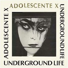 Adolescente X - Underground