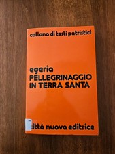 Egeria - Pellegrinaggio in