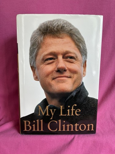 Life president bill - my, clinton