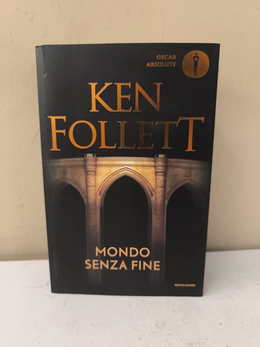 Ken follett mondo senza fine - follett,