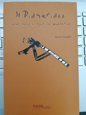 Il Didgeridoo Voce Antica, Spirito Moderno R. Coughlin