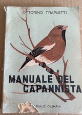 MANUALE DEL CAPANNISTA - OTTORINO TRAPLETTI - EDITORIALE OLIMPIA - CACCIA
