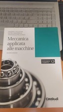 Meccanica applicata alle macchine - Seconda ed - Callegari, Fanghella, Pellicano