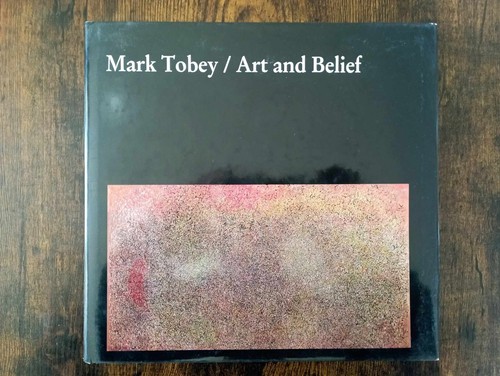 Mark tobey art and - and, belief