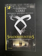 "SHADOWHUNTERS- LE CRONACHE