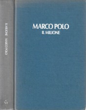 Il Milione. . Marco Polo