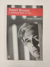 Robert Bresson: A Spiritual