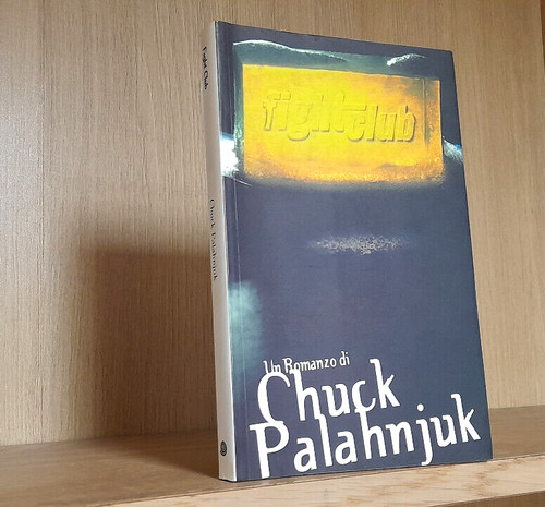 Chuck palahniuk fight club - palahniuk,
