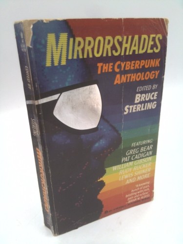 Mirrorshades the cyberpunk - mirrorshades:,