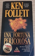 " UNA FORTUNA PERICOLOSA " -