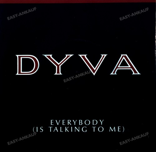 Dyva everybody is talking - everybody,