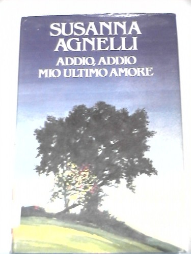 Addio mio ultimo amore - mio,