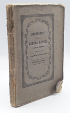 GRAMMATICA DELLA LINGUA LATINA Parte I° classi Prima e Seconda Reggio E. !857