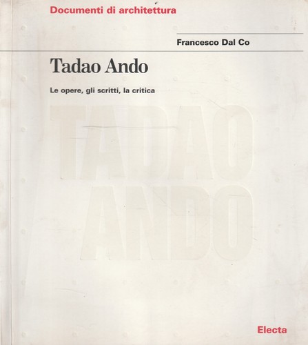 Tadao ando opere gli - tadao,