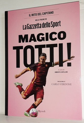 Libro magico totti rizzoli - totti,