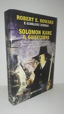 R. E. Howard G. Zuddas - SOLOMON KANE il giustiziere - Ciclo completo Nord 2002