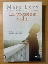 La prossima volta - Marc Levy