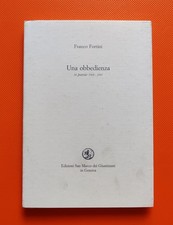 FRANCO FORTINI - Una obbedienza 18 poesie 1969 - 1979 (2005)