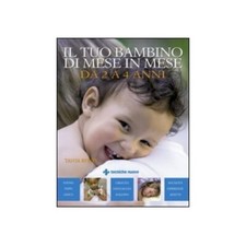 LIBRO IL TUO BAMBINO DI MESE IN MESE DA 2 A 4 ANNI