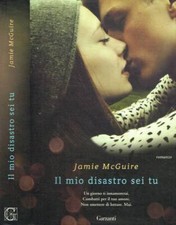 Il mio disastro sei tu. . McGuire Jamie. 2014. .