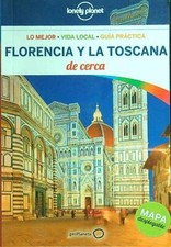 FLORENCIA Y LA TOSCANA DE CERCA AA.VV. LONELY PLANET 2018  BROSSURA