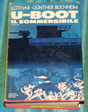 U-BOOT IL SOMMERGIBILE LOTHAR GUNTHER BUCHHEIM 1976