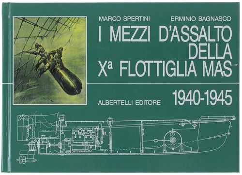 Mezzi assalto della xª - d'assalto,