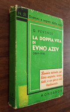 90° G. PEVSNER - LA DOPPIA VITA DI EVNO AZEV 1936 MONDADORI CVPT