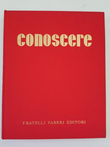 Enciclopedia conoscere - conoscere,