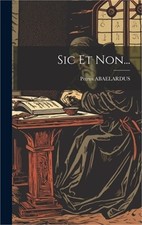 Sic Et Non... (Hardback or