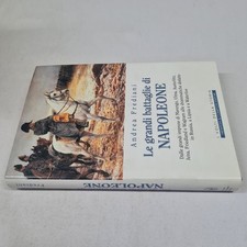 (Frediani) Le grandi battaglie di Napoleone 2002 Newton & Compton 1 ed.