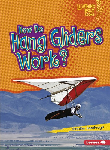 How hang gliders - how,