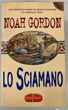 LO SCIAMANO, Noah Gordon