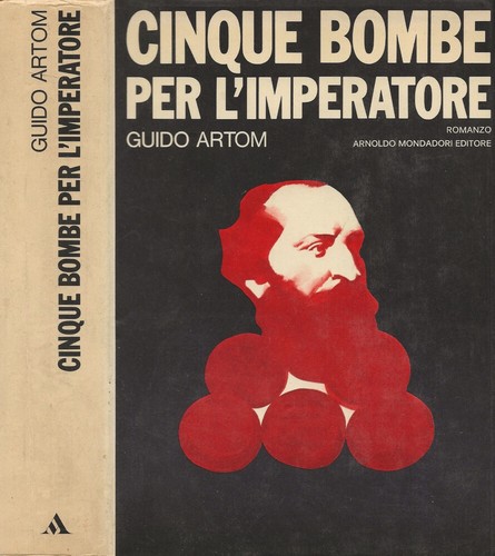 Cinque bombe per - , l'imperatore