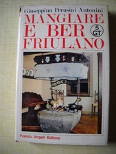 Mangiare e ber friulano