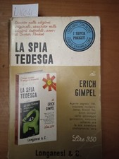 La spia tedesca - Erich Gimpel