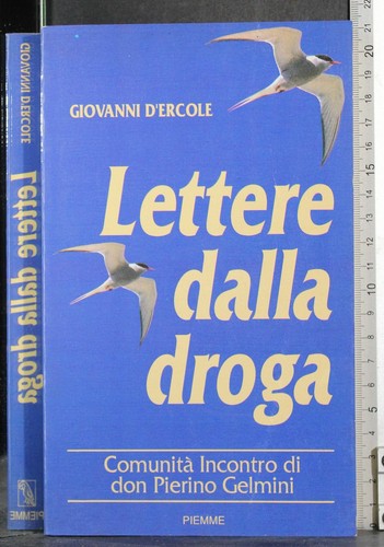 Lettere dalla droga giovanni - droga.,