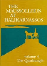 Maussolleion at Halikarnassos