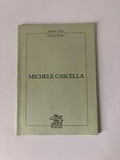 MICHELE CASCELLA, DIPINTI E LITOGRAFIE di G.RUGGERI 1986