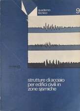 Strutture di acciaio per edifici civili in zone sismiche - Italsider Quaderno 9