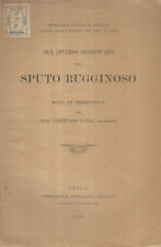 Sul diverso significato dello Sputo Rugginoso. Nota di Semeiotica. Volturno Util