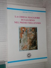 LA CHIESA MAGGIORE DI SALERNO