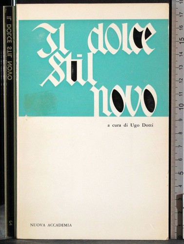 Dolce stil novo - il,